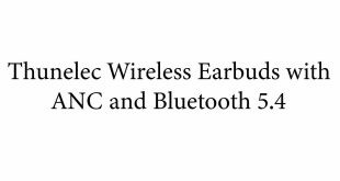 Thunelec Wireless Earbuds with ANC and Bluetooth 5.4
