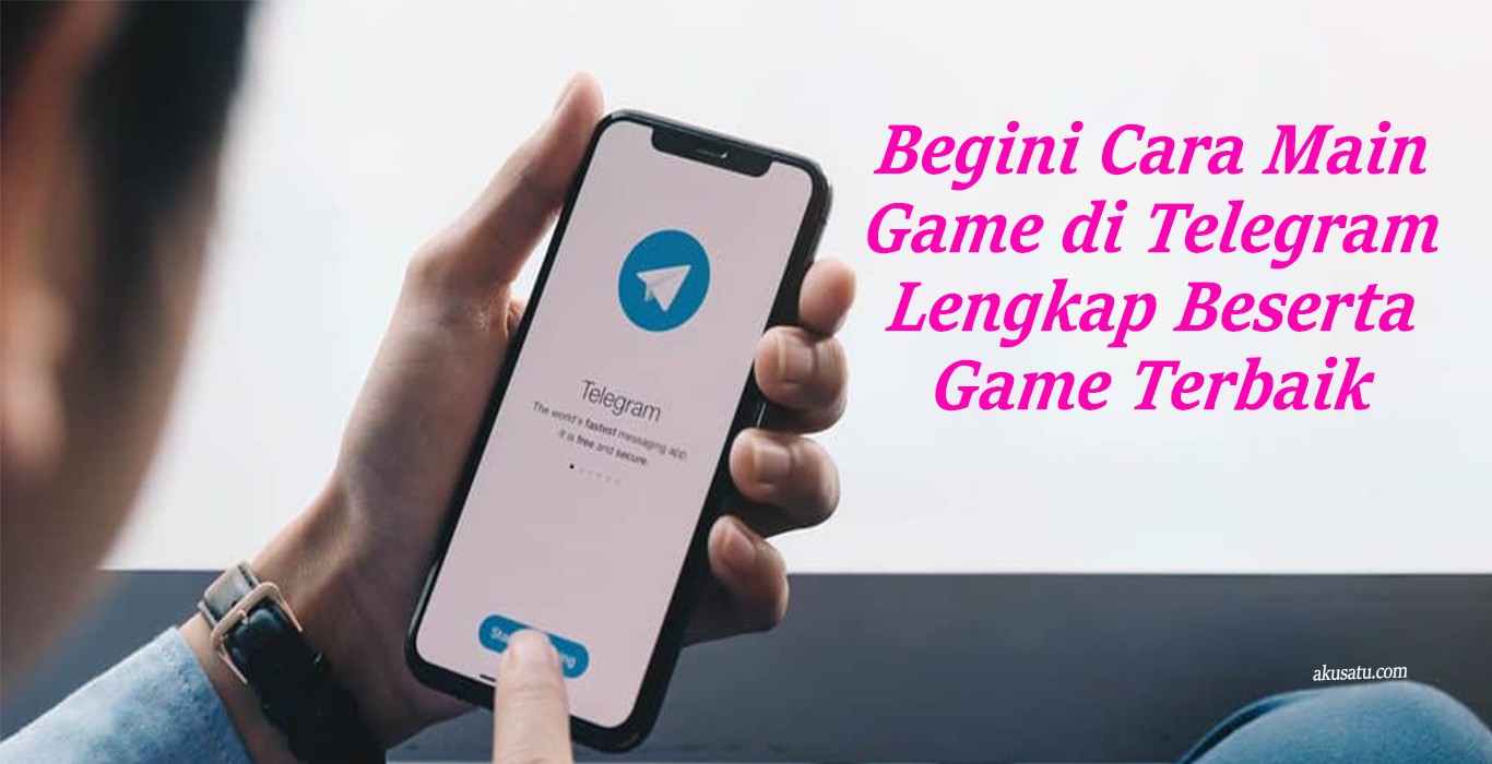 Cara Main Game di Telegram: Panduan Lengkap dan Terperinci