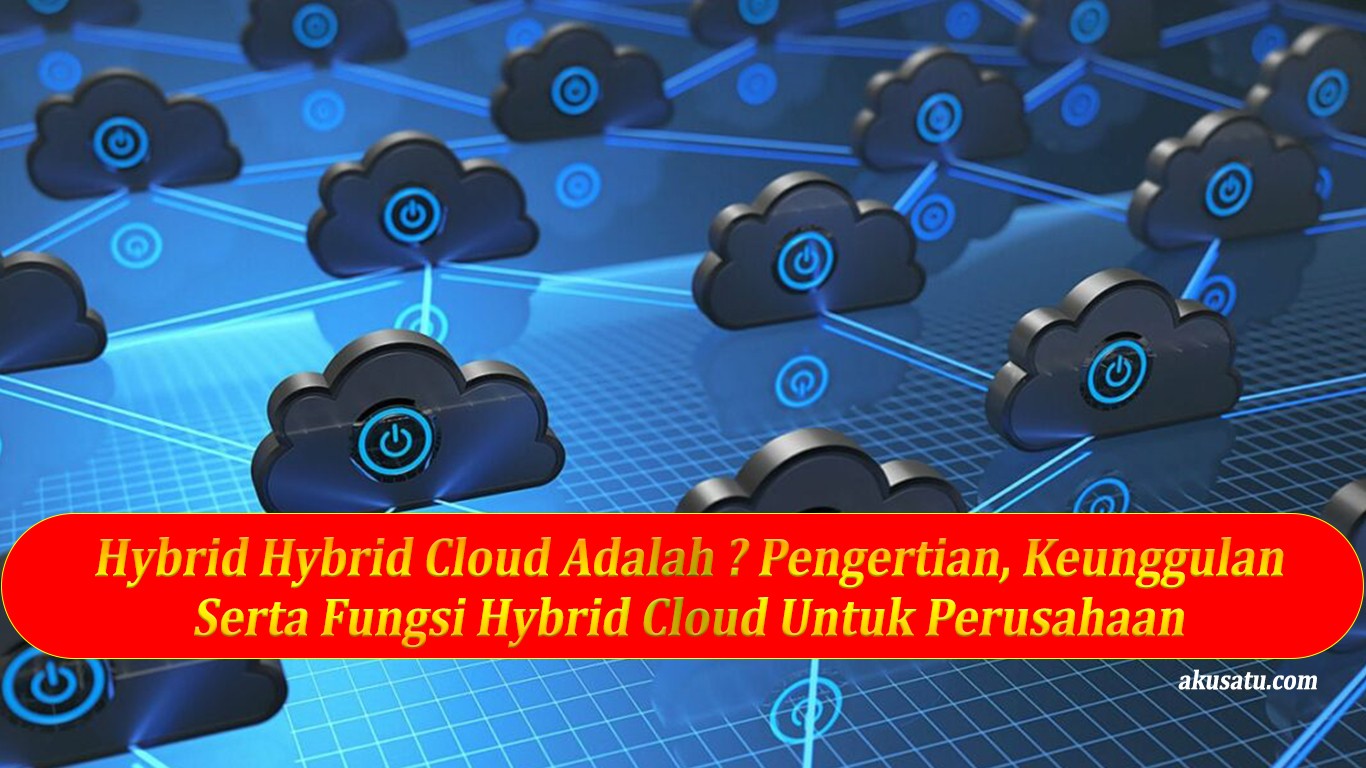 Keunggulan Hybrid Cloud | Tekno & Kripto