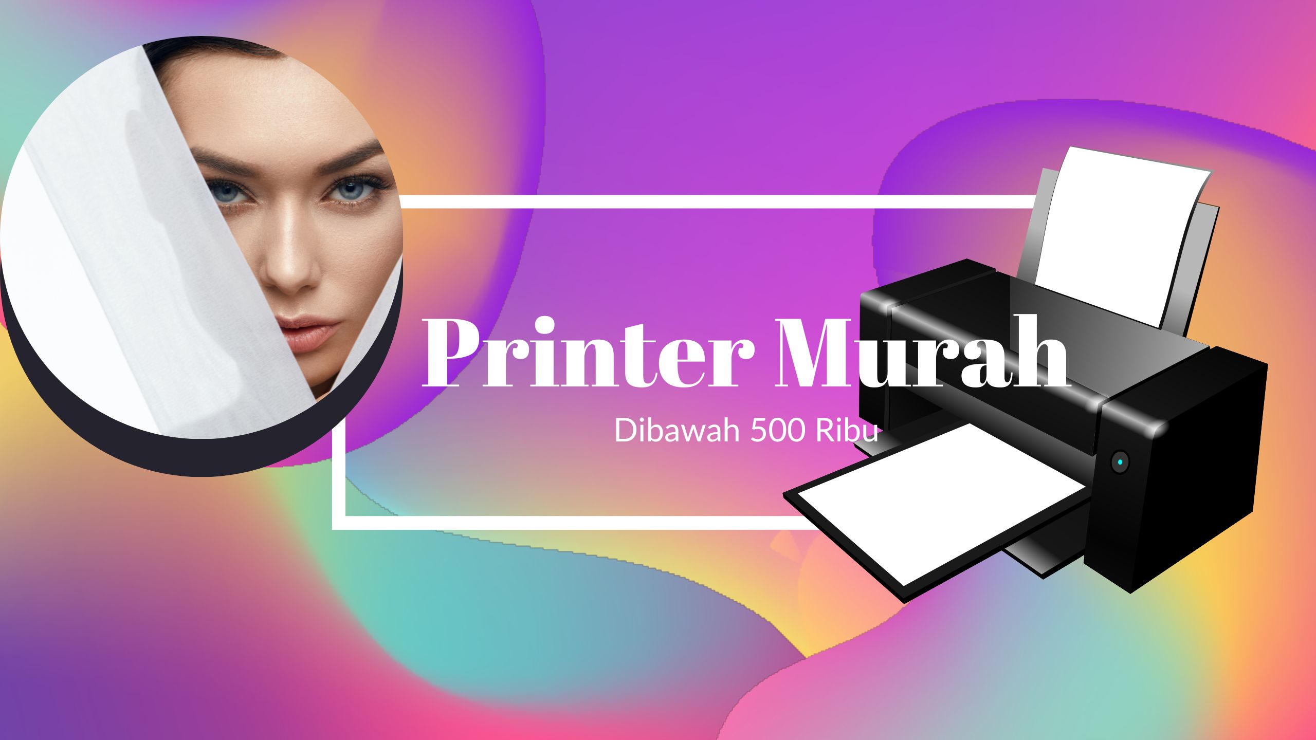 Harga Printer Murah Dibawah 500 Ribu