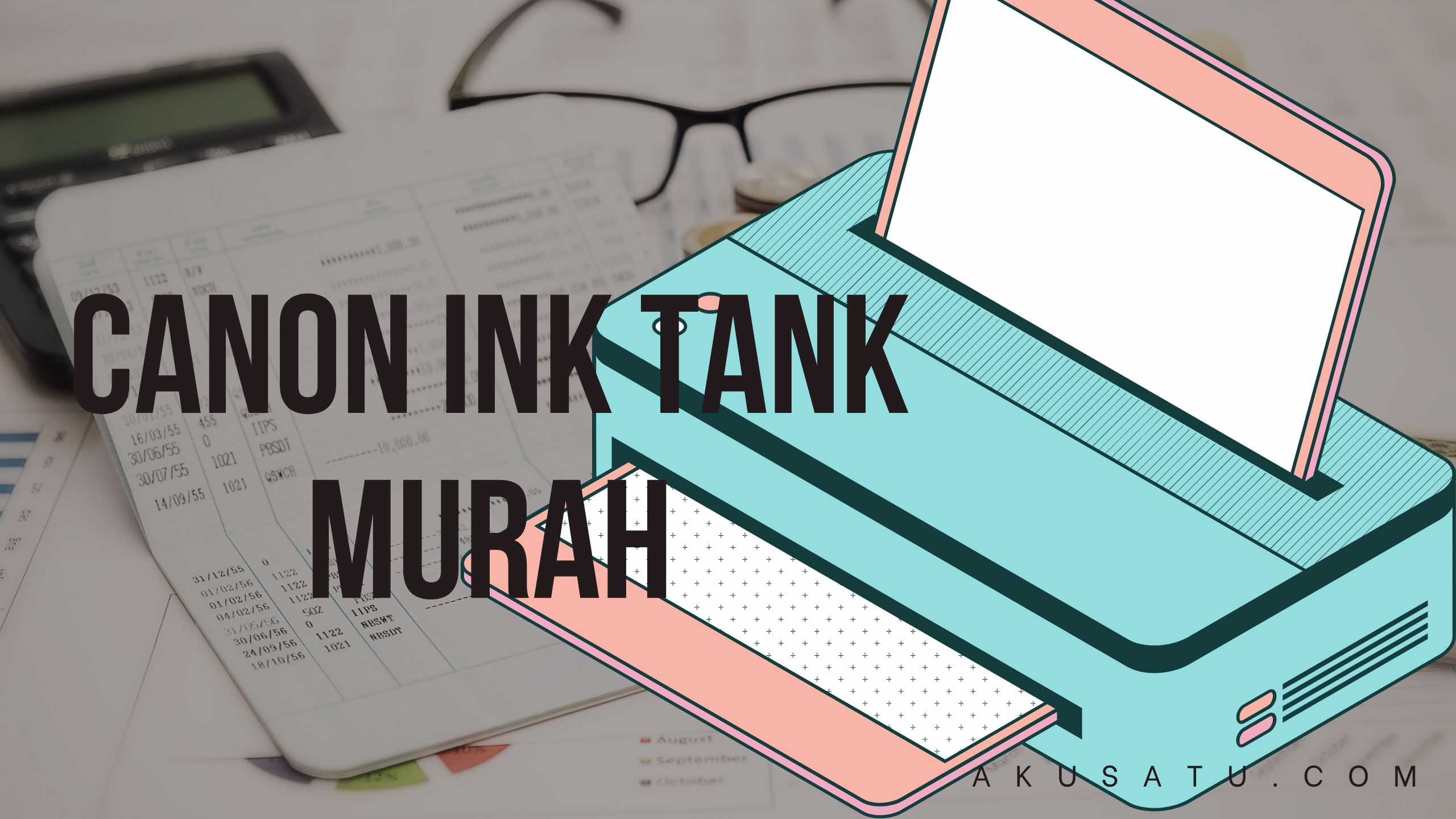 Printer Canon INK Tank Murah