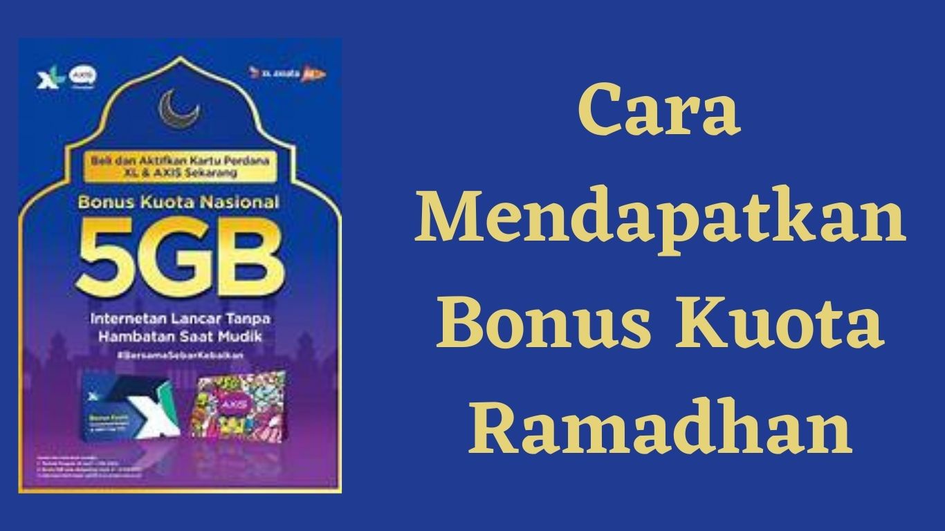 Cara Mendapatkan Bonus Kuota Ramadhan