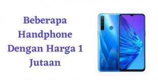 Beberapa Handphone Dengan Harga 1 Jutaan