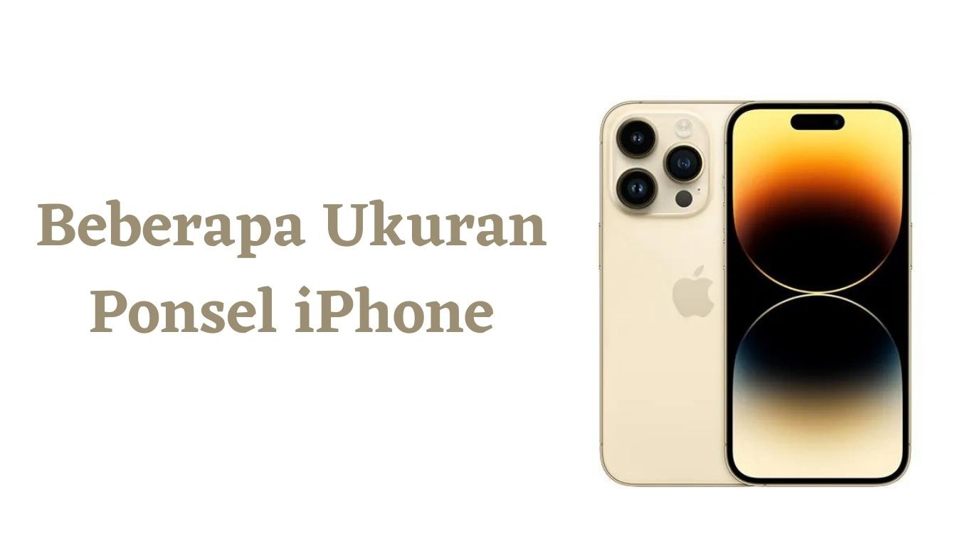 Beberapa Ukuran Ponsel iPhone