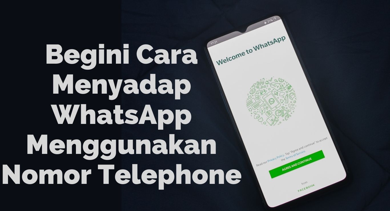 Begini Cara Menyadap WhatsApp Menggunakan Nomor Telephone