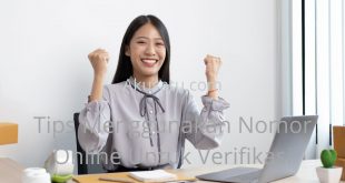 Tips Menggunakan Nomor Online Untuk Verifikasi