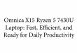 Omnica X15 Ryzen 5 7430U Laptop