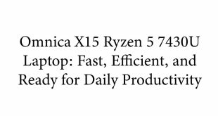 Omnica X15 Ryzen 5 7430U Laptop